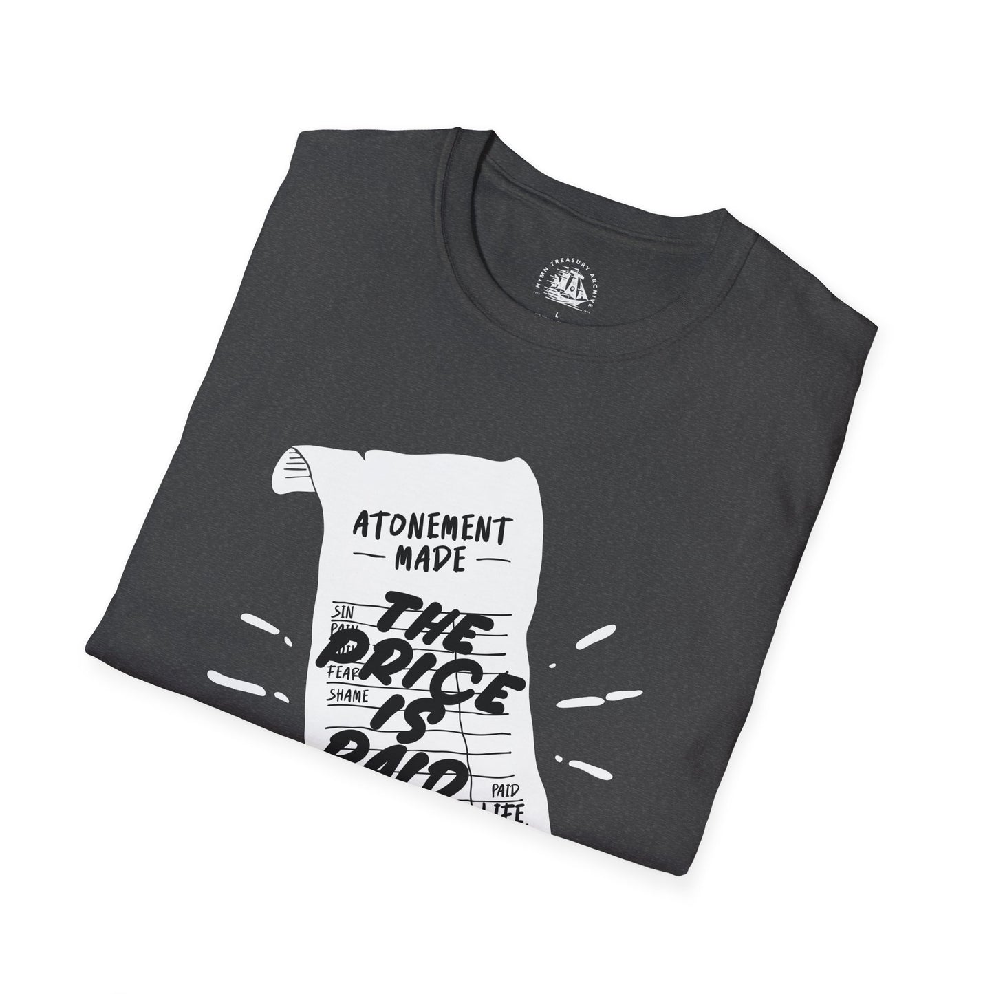 Price is Paid T-Shirt