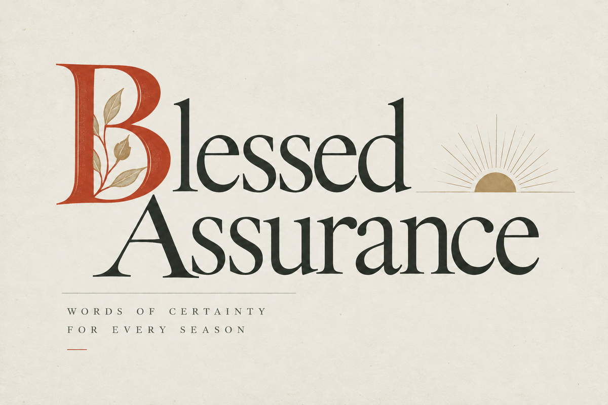 Blessed Assurance illustrated editorial artwork with vermilion illuminated initial, brass botanicals and rising sun on warm paper