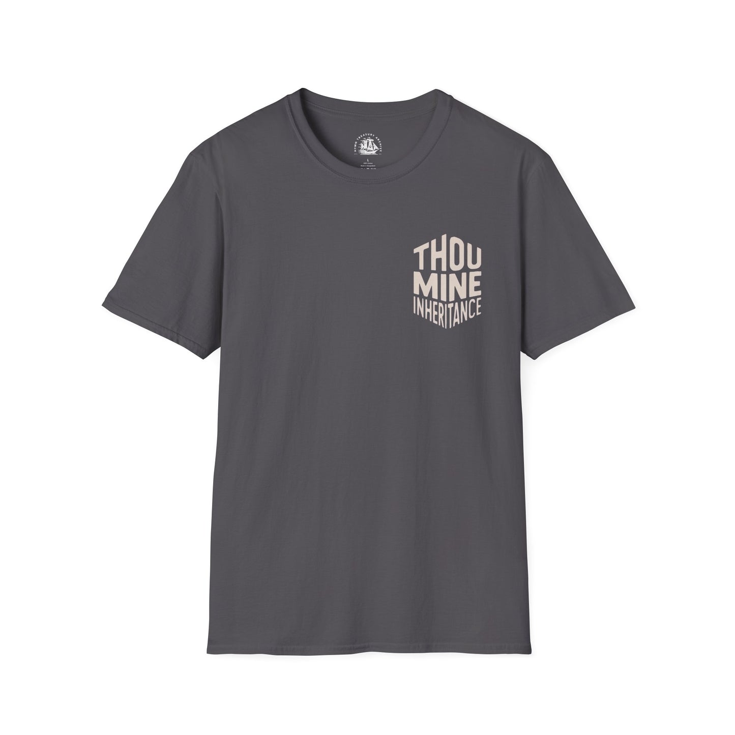 Thou Mine Inheritance T-Shirt