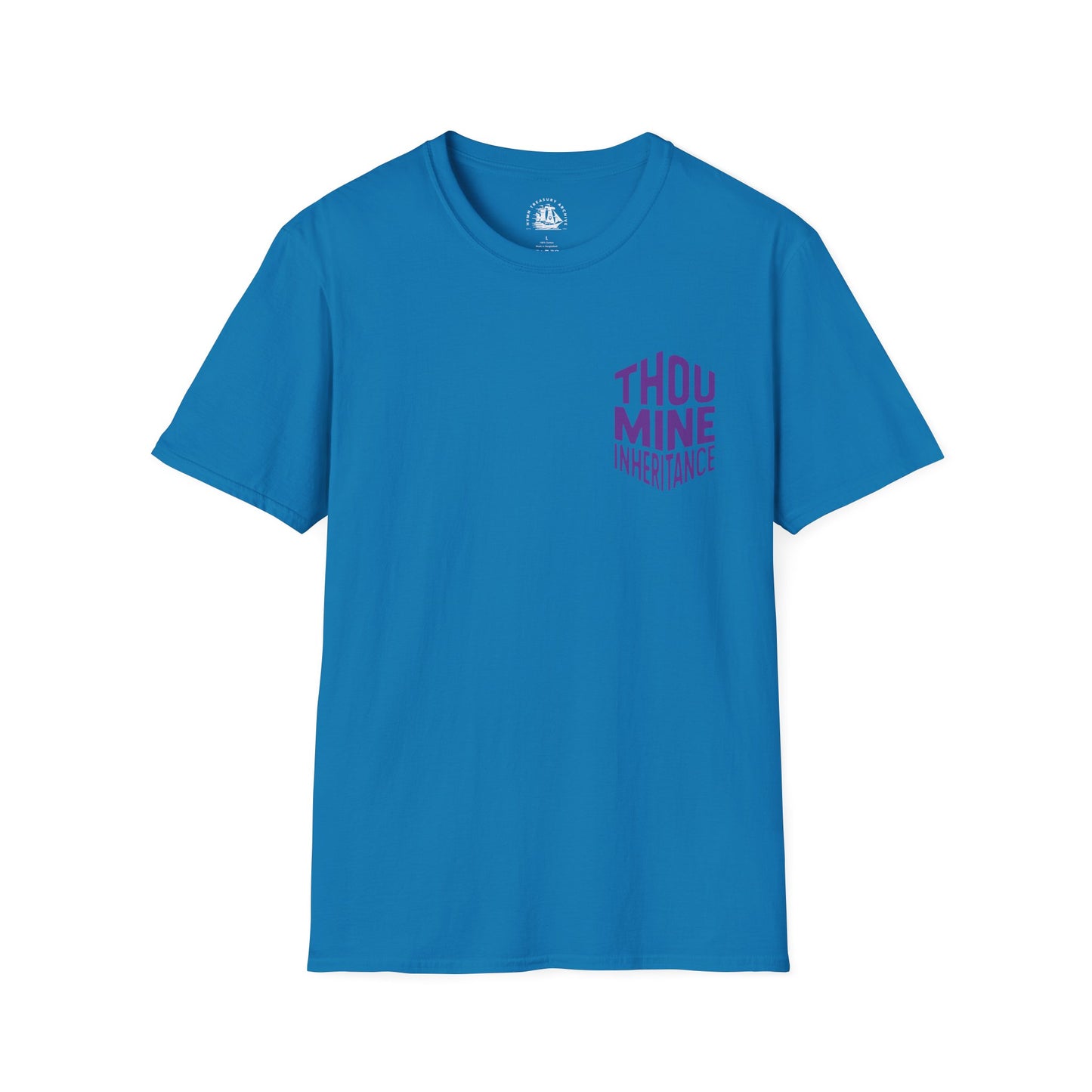 Thou Mine Inheritance T-Shirt